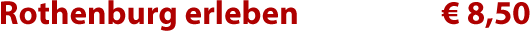 Reiseführer Rothenburg erleben