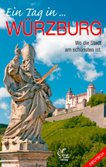 Ein Tag in Würzburg